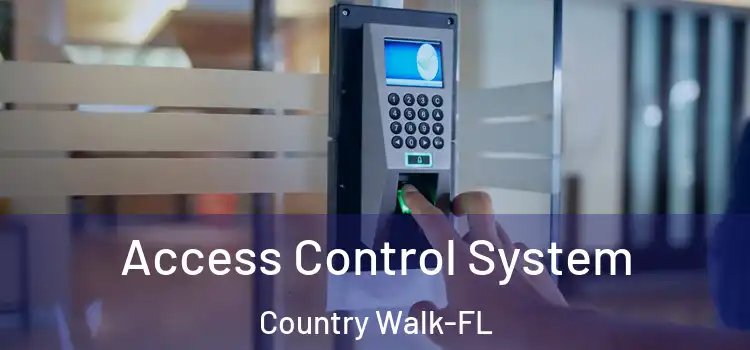  Access Control System Country Walk-FL