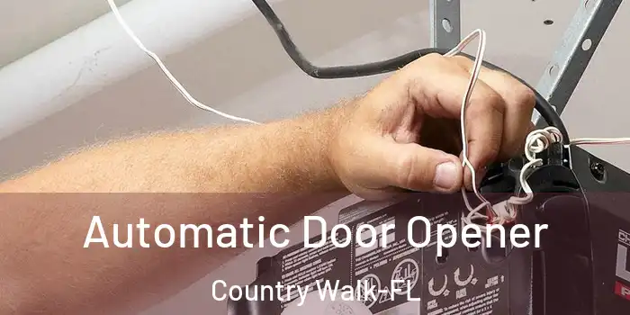  Automatic Door Opener Country Walk-FL