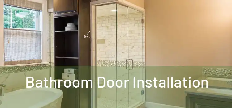 Bathroom Door Installation