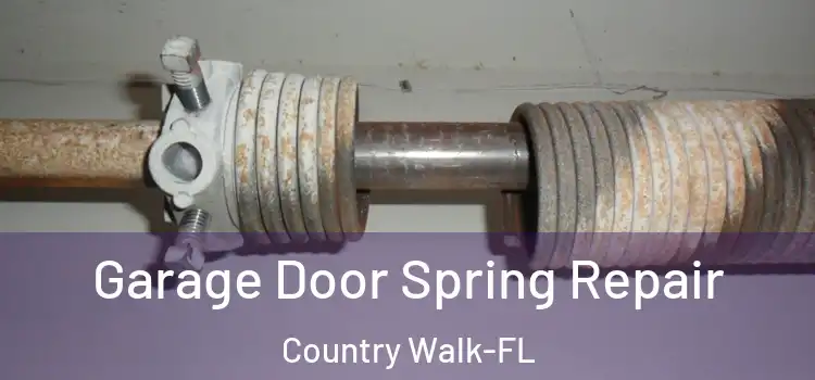  Garage Door Spring Repair Country Walk-FL