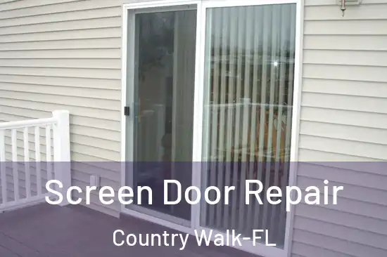  Screen Door Repair Country Walk-FL